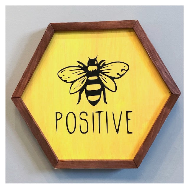 BEE Positive w/Yellow Background Hexagon 14x16