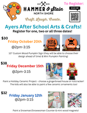 Ayers After School Arts & Crafts Program with Hammer & Stain