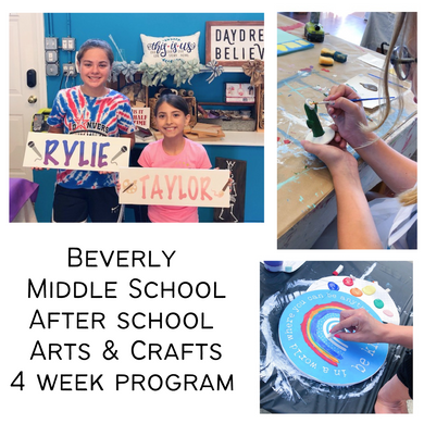 Oct. - Nov. Beverly Middle School - 4 week Arts & Crafts Program