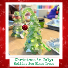7/17/2026 - Friday (7pm) *CHRISTMAS IN JULY* Grinch Sea Glass Trees Workshop! ($50-$75)