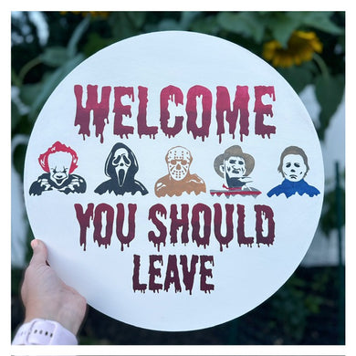 Welcome You Should Leave w/Horror Characters 16