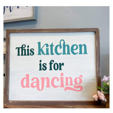 This Kitchen is for Dancing Framed 20x16