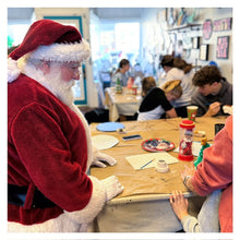 12/6/2025 - Saturday (10am - 2pm) Drop In for OPEN PAINT & CRAFTING w/SANTA!!