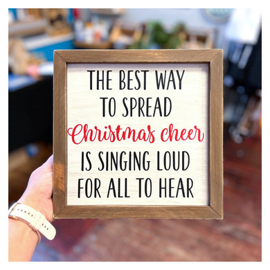 The Best way to Spread Christmas Cheer Framed 10