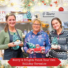 12/1/2025 - Monday (6:30pm) Merry & Bright: Paint Your Own Holiday Ceramics ($48-$135)