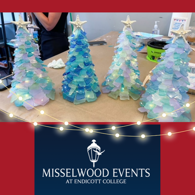 12/04/2024 - Wednesday (6pm) POP UP - Sea Glass Tree Workshop at Misselwood Events at Endicott College $65-$85