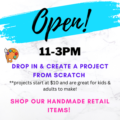 12/2/2023 - Saturday (11am - 3pm) OPEN for drop in crafting & shopping!
