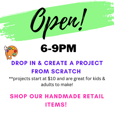 10/24/2023 - Tuesday (6pm - 9pm) OPEN for drop in crafting & shopping!