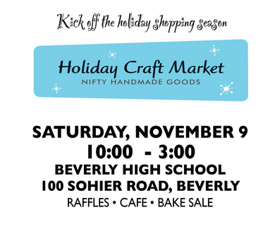 11/09/2024 - Saturday (10am - 3pm) Holiday Craft Market at Beverly High School