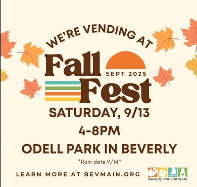9/13/2025 - Saturday 4pm-8pm BEVERLY FALL FEST!