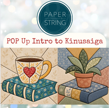 12/3/2026 - Thursday (6:30pm) POP UP @Paper & String Books - Intro to Kinusaiga: The Art of No-Sew Fabric Mosaics (ages 12+)
