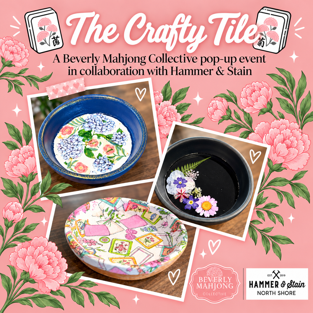 11/18/2026 - Wednesday (6:30pm) The Crafty Tile - Beverly Mahjong Collective Pop-Up Event!