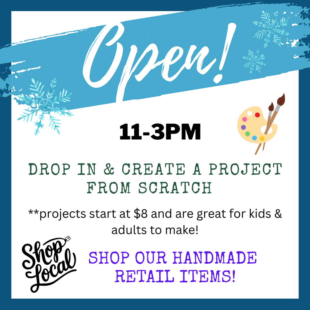 2/28/2026 - Saturday (11am - 3pm) OPEN for drop in crafting & shopping!