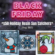 11/28/2025 - Friday (1pm) *BLACK FRIDAY* Festive Resin Sun Catchers Workshop! *For Ages 12+