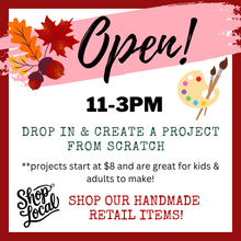 11/1/2026 - Sunday (11am - 3pm) OPEN for drop in crafting & shopping!