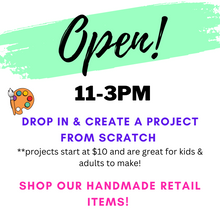 1/18/2025 - Saturday (11am - 3pm) OPEN for drop in crafting & shopping!