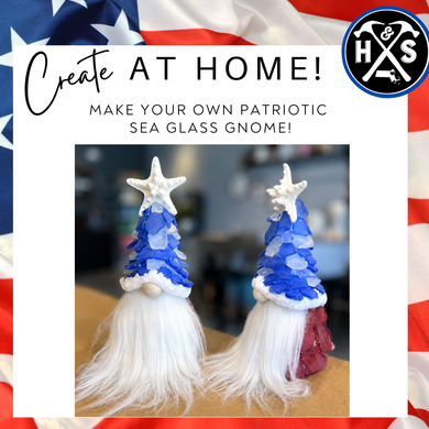 *PATRIOTIC* Sea Glass Gnome - Craft at Home Kits ($60-$78)