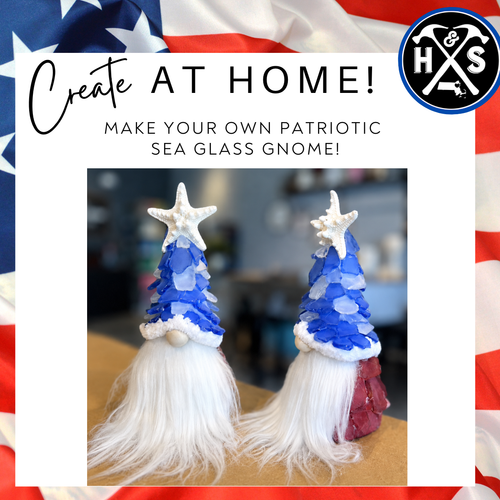 *PATRIOTIC* Sea Glass Gnome - Craft at Home Kits ($60-$78)