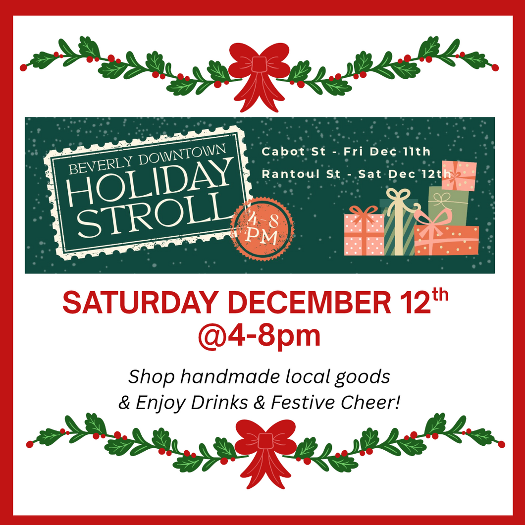 12/12/2026 - Saturday (4pm-8pm) Downtown Beverly Rantoul St Holiday Stroll!