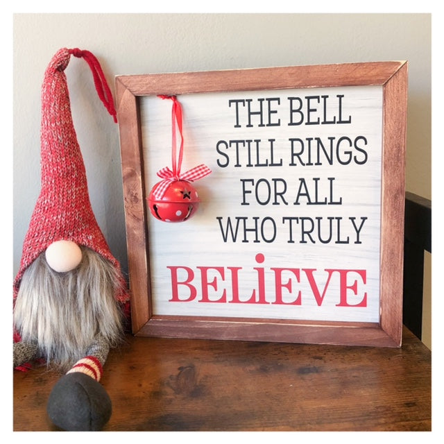 The Bell Still Rings for all Who Truly Believe w/Bell Framed 10