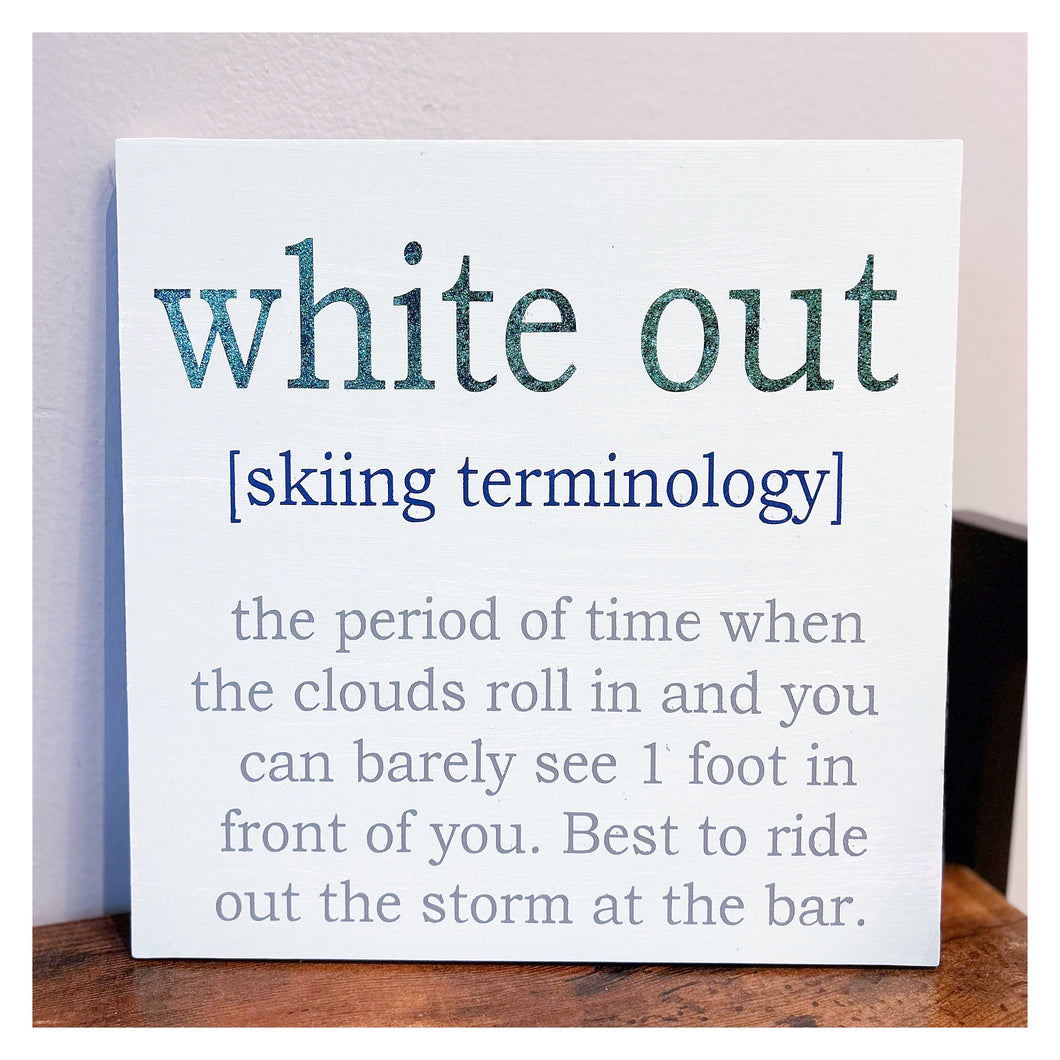 White Out Definition 10x10