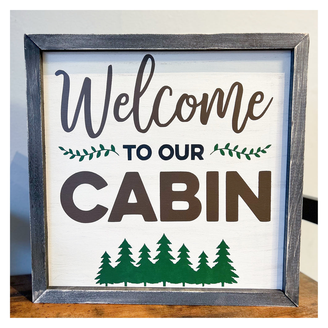 Welcome tor our Cabin Framed 14x14