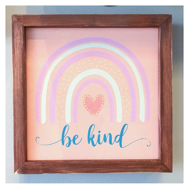 Be Kind w/Rainbow Framed 10