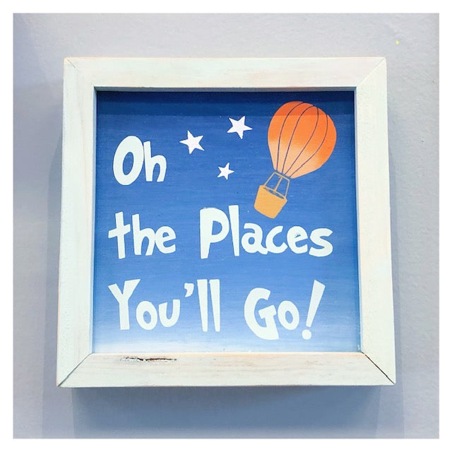 Oh the Places you'll go Framed 8x8