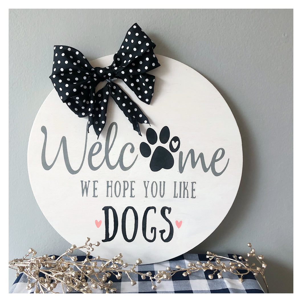 Welcome We Hope you Like Dogs Door-Hanger 12